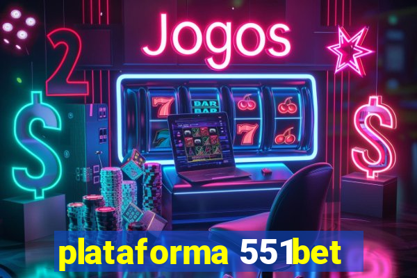 plataforma 551bet